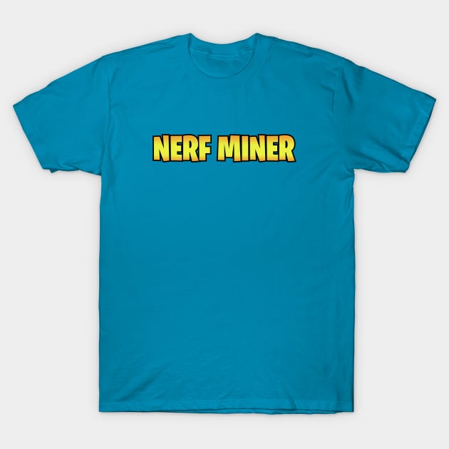 Nerf Miner T-Shirt by Borg219467